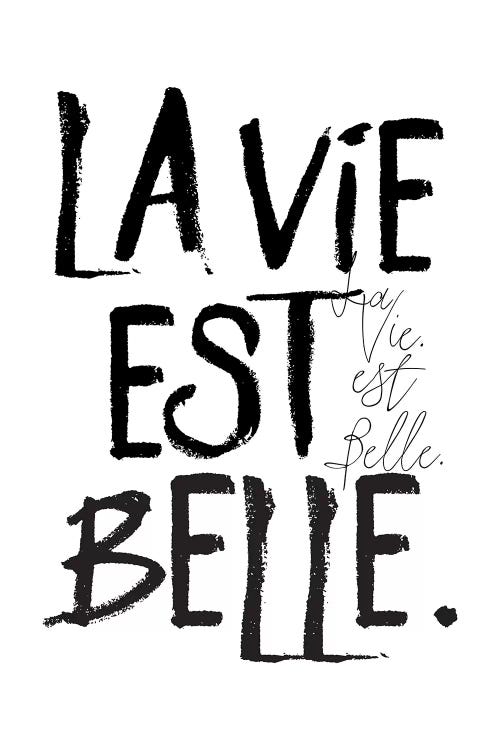 La Vie est Belle