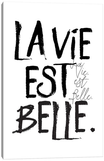 La Vie est Belle Canvas Art Print - Honeymoon Hotel