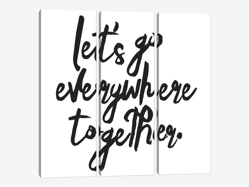 Let's Go Everywhere Together by Honeymoon Hotel 3-piece Canvas Wall Art