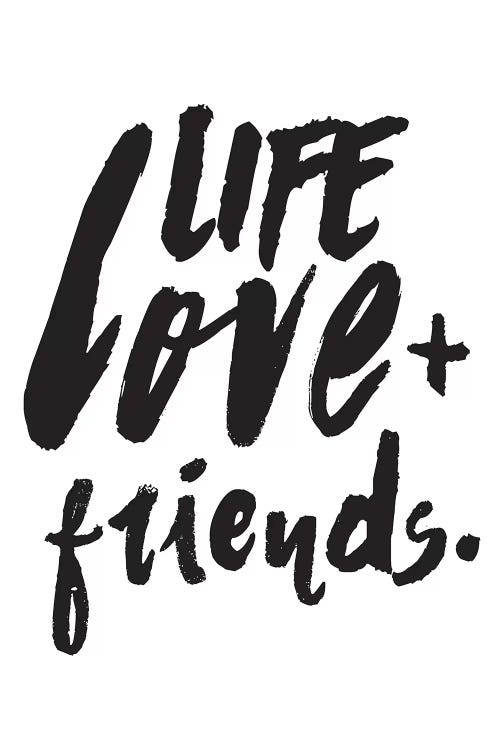 Life Love + Friends