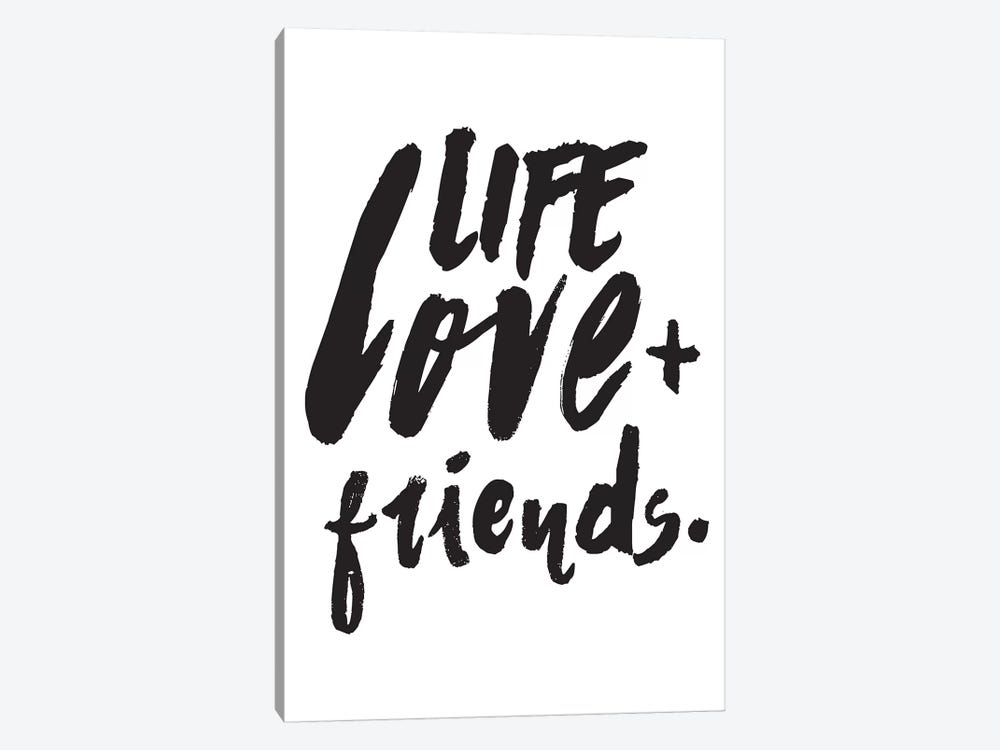 Life Love + Friends by Honeymoon Hotel 1-piece Canvas Artwork