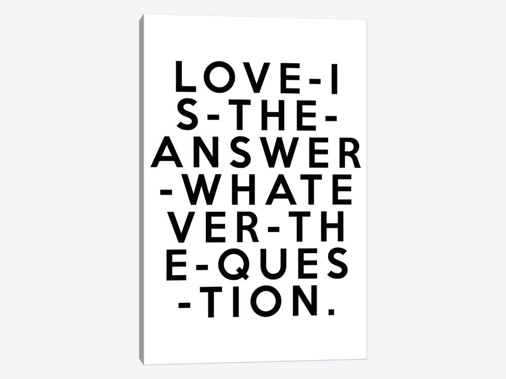 Love Is The Answer by Honeymoon Hotel 1-piece Canvas Print