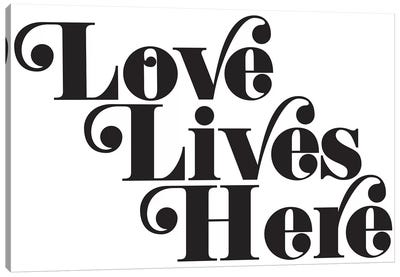 Love Lives Here Canvas Art Print - Honeymoon Hotel