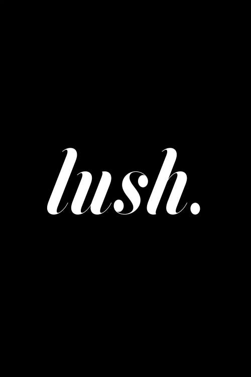 Lush. (Black)