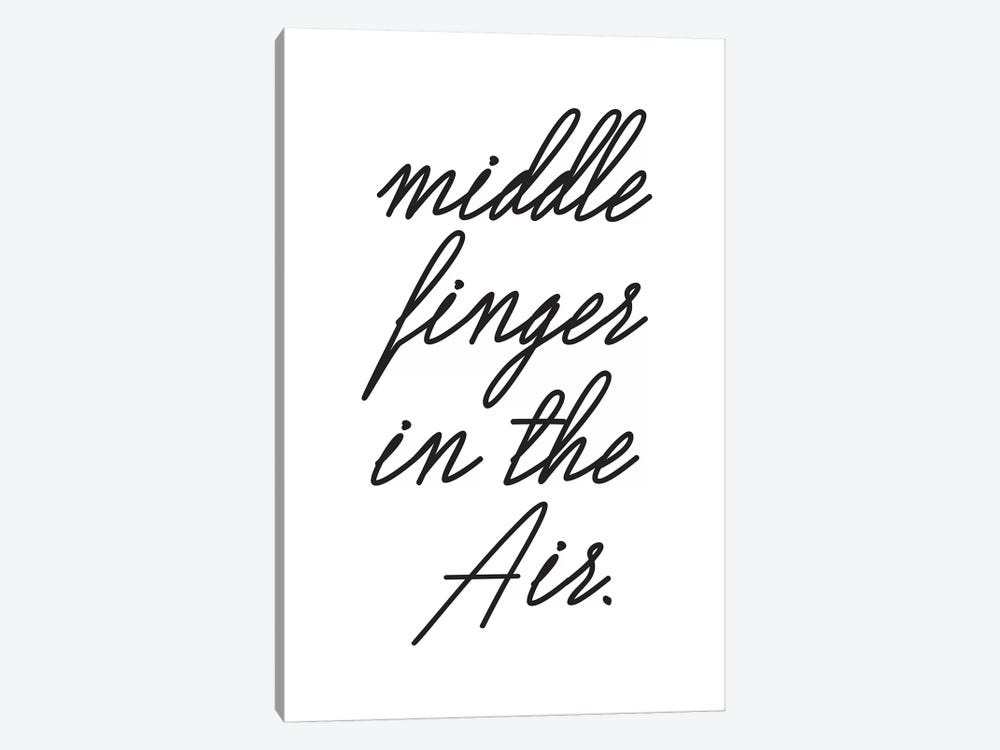 Middle Fingers In The Air by Honeymoon Hotel 1-piece Canvas Artwork