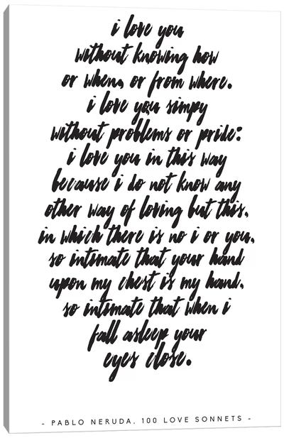 Pablo Neruda Love Quote Canvas Art Print - Honeymoon Hotel