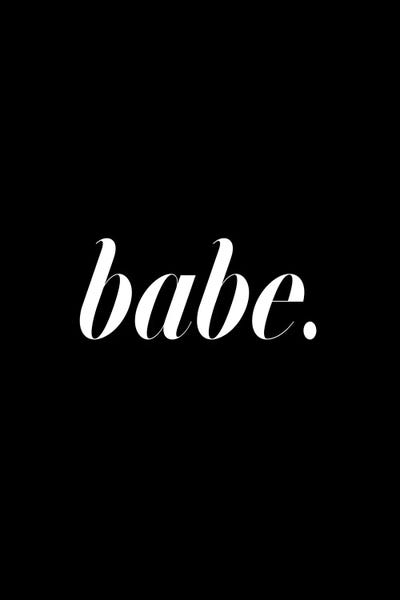Babe. (Black) by Honeymoon Hotel canvas print