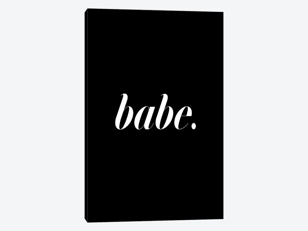 Babe. (Black) by Honeymoon Hotel 1-piece Canvas Art Print