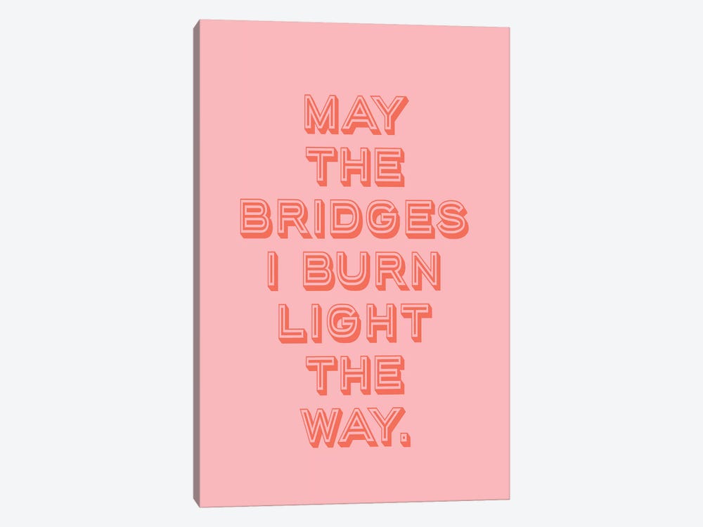The Bridges I Burn… by Honeymoon Hotel 1-piece Art Print
