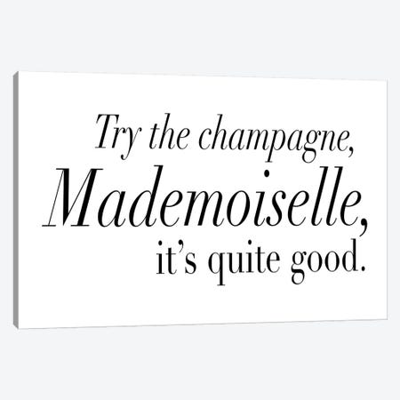 Try The Champagne, Mademoiselle Canvas Print #HON254} by Honeymoon Hotel Canvas Artwork