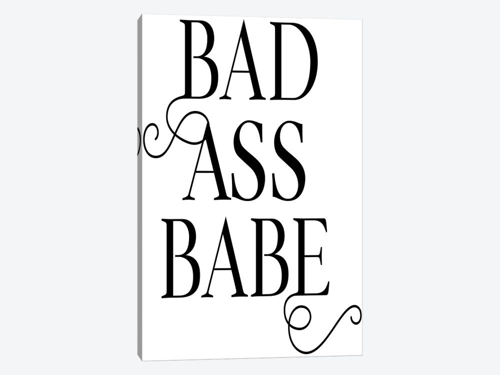 Bad Ass Babe, Black & White by Honeymoon Hotel 1-piece Art Print