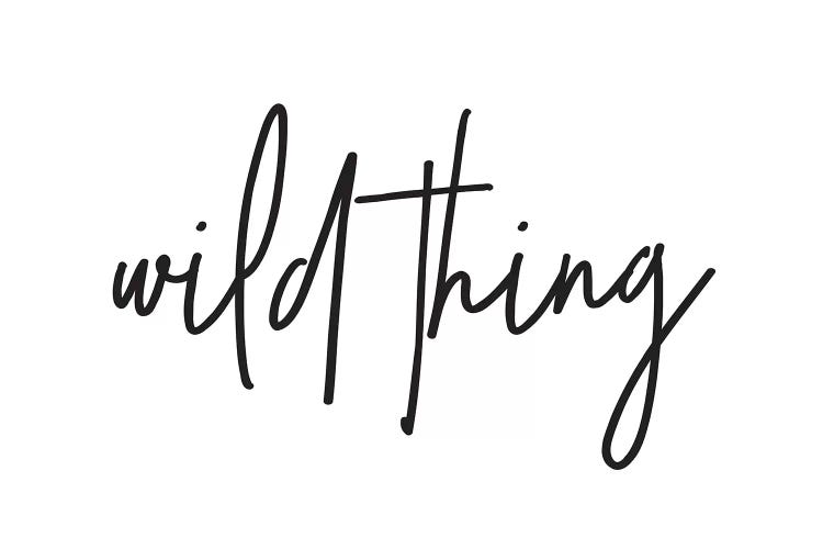 Wild Thing I