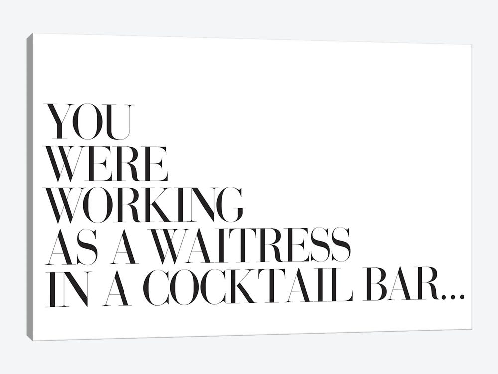 You Were Working As A Waitress In A Cocktail Bar… by Honeymoon Hotel 1-piece Canvas Wall Art