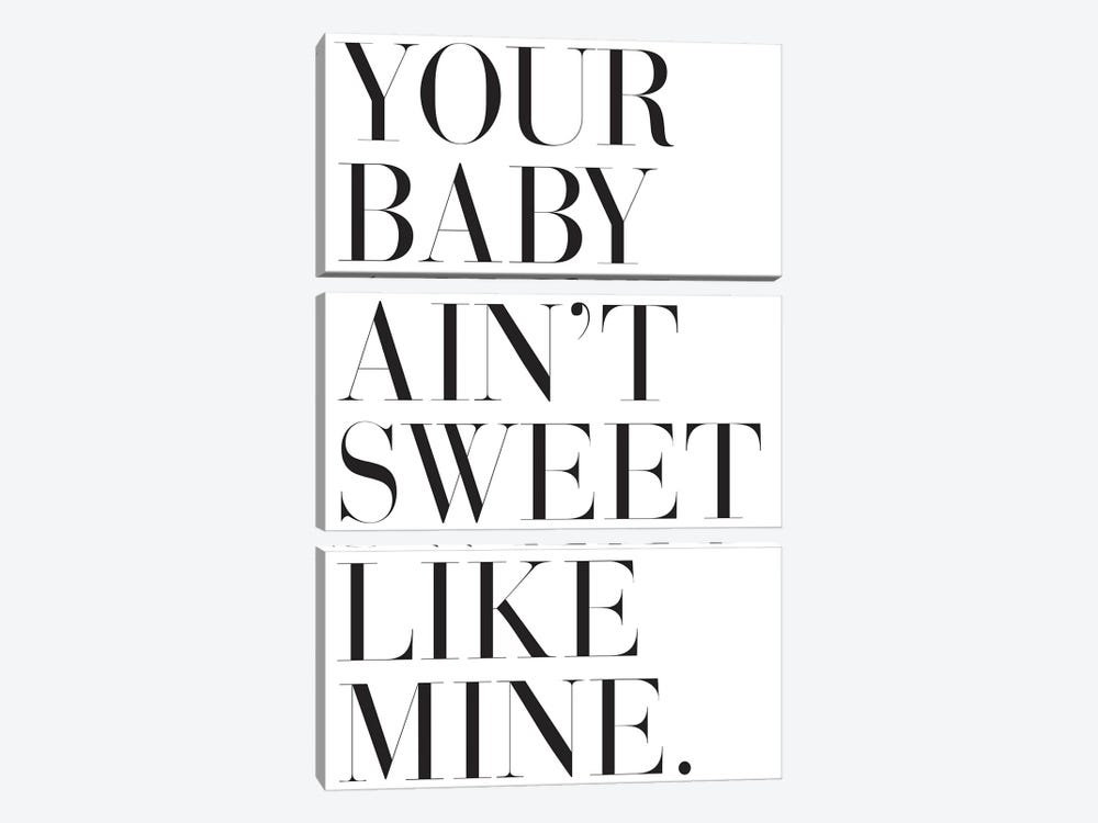 Your Baby Ain't Sweet Like Mine by Honeymoon Hotel 3-piece Canvas Print