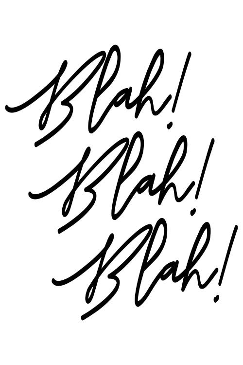 Blah! Blah! Blah! by Honeymoon Hotel wall art