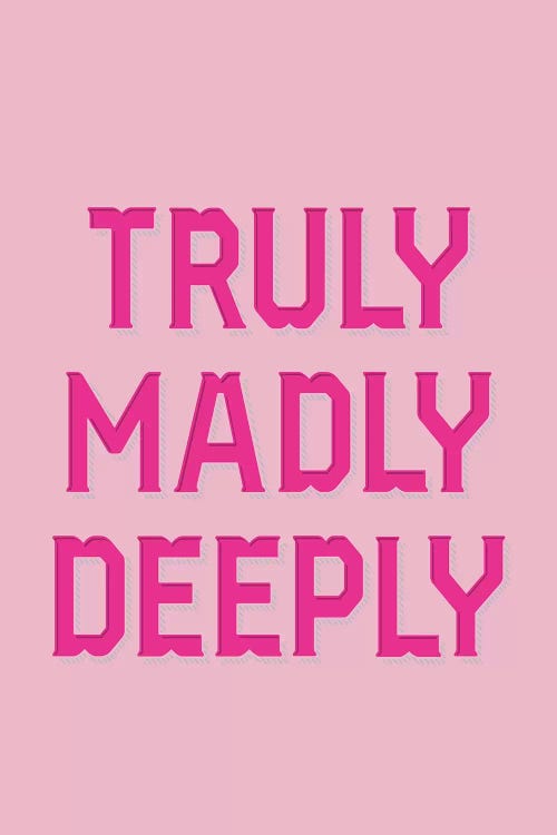 Truly Madly by Honeymoon Hotel wall art