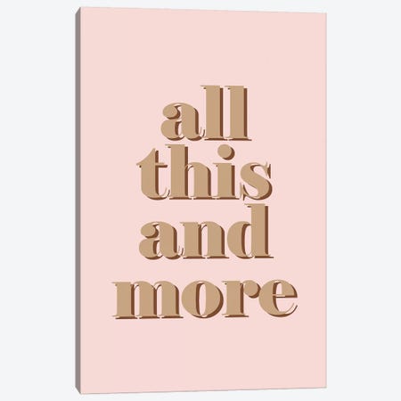 All This And More Canvas Print #HON358} by Honeymoon Hotel Canvas Art