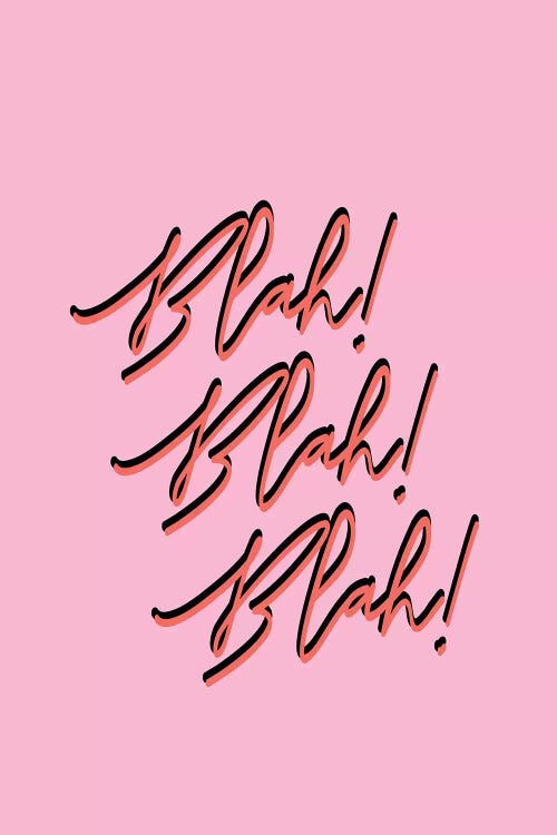 Blah! Blah! Blah!, Pink by Honeymoon Hotel wall art
