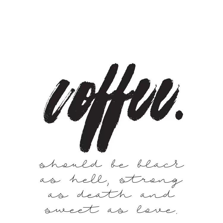 Coffee Should Be… by Honeymoon Hotel canvas print