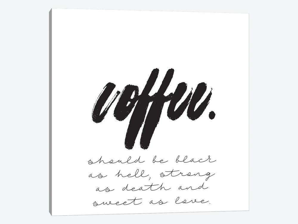 Coffee Should Be… by Honeymoon Hotel 1-piece Art Print