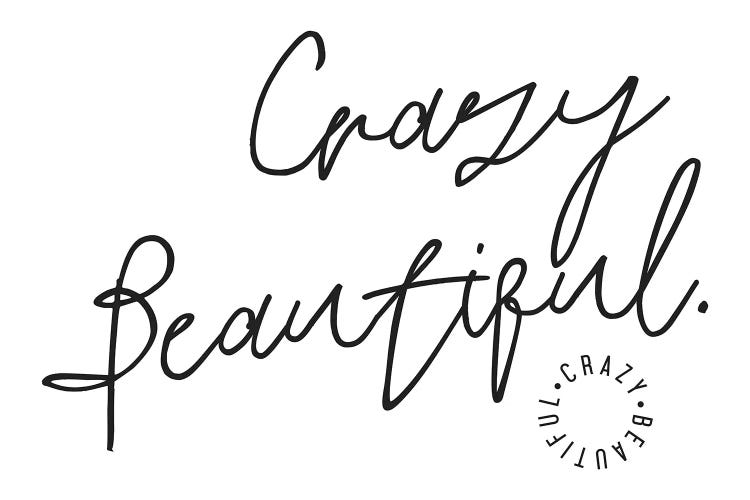 Crazy Beautiful by Honeymoon Hotel wall art