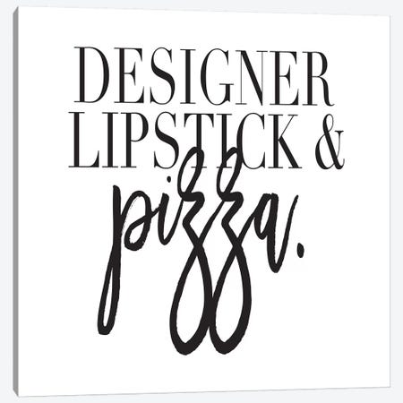 Designer Lipstick & Pizza. Canvas Print #HON70} by Honeymoon Hotel Canvas Print