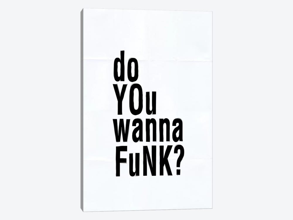 Do You Wanna Funk? by Honeymoon Hotel 1-piece Canvas Art