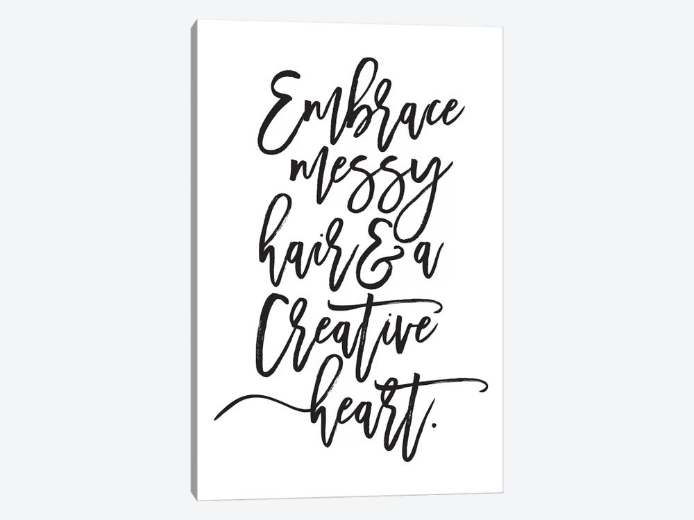 Embrace Messy Hair… by Honeymoon Hotel 1-piece Canvas Print