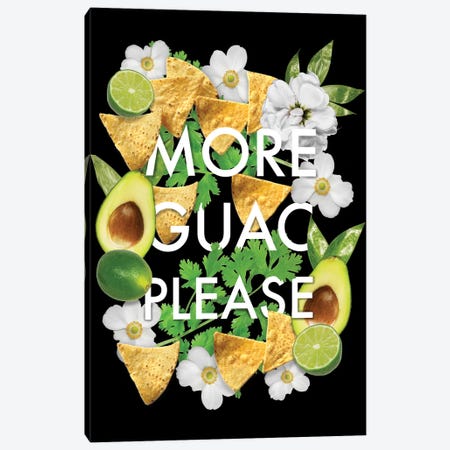 More Guac Please Canvas Print #HPE25} by Heather Perry Canvas Print