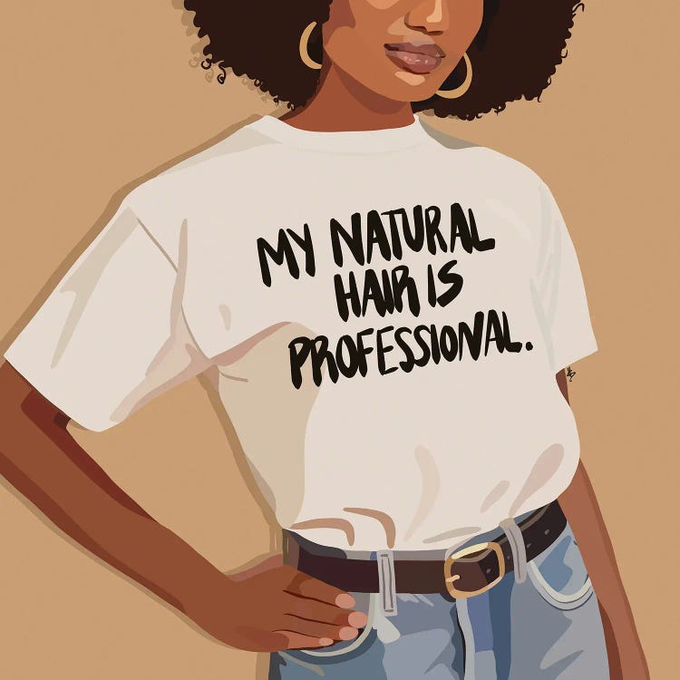 Natural Hair Is Professional by Artpce wall art