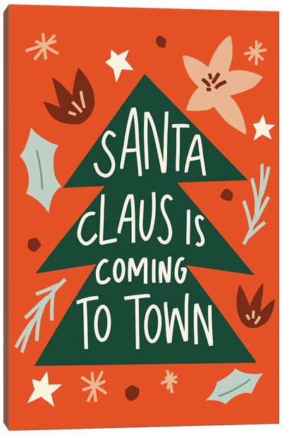 Santa Claus is Coming to Town Canvas Art Print