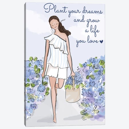 Plant Your Dreams And Live A Life You Love Canvas Print #HST110} by Heather Stillufsen Canvas Artwork