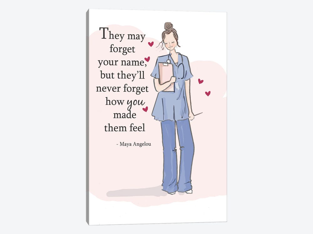They'll Never Forget How You Made Them Feel by Heather Stillufsen 1-piece Canvas Print