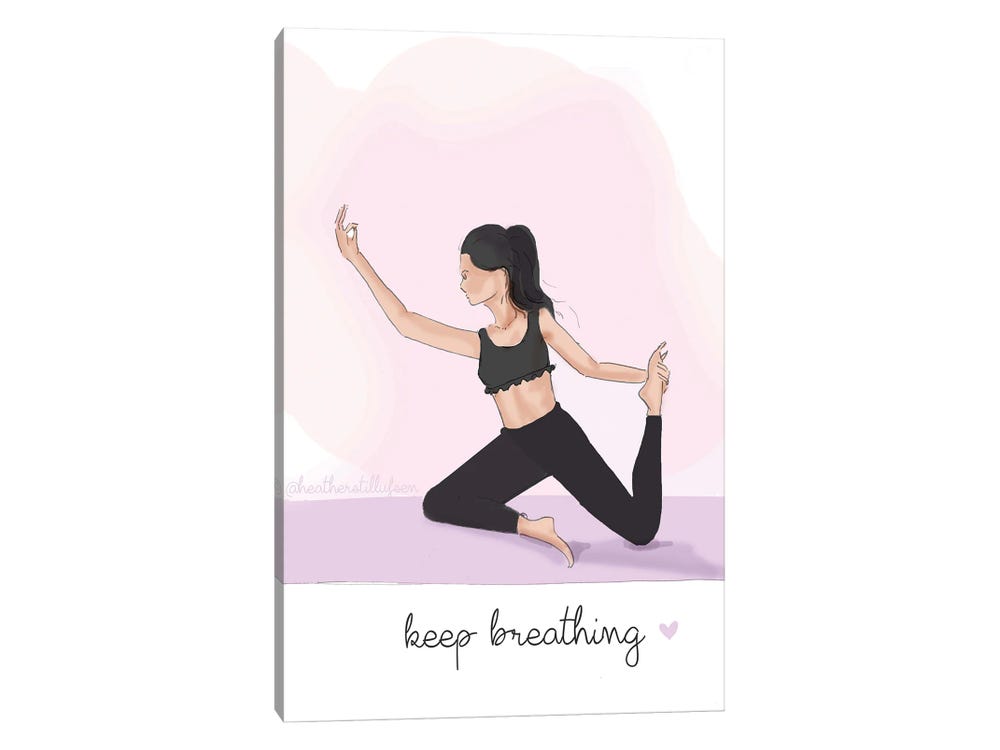 Yoga Art Keep Breathing Canvas Art by Heather Stillufsen