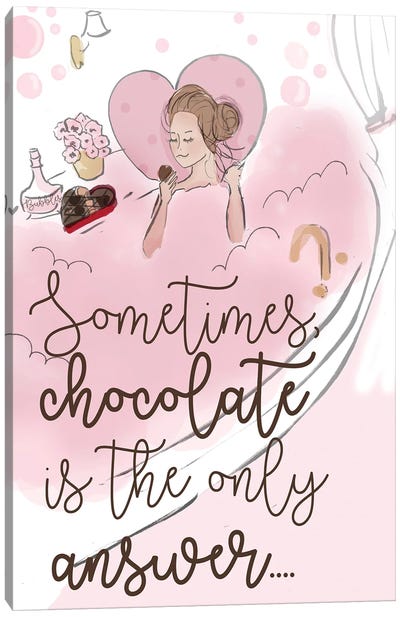 Chocolate Is The Only Answer Canvas Art Print - Chocolate Art