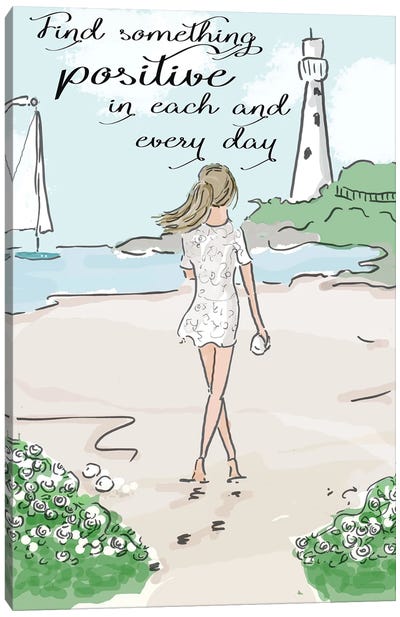 Find Something Positive In Each And Every Day Canvas Art Print - Heather Stillufsen