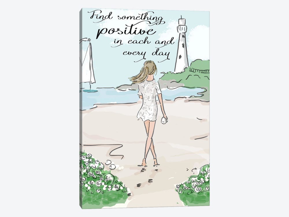 Find Something Positive In Each And Every Day by Heather Stillufsen 1-piece Canvas Print