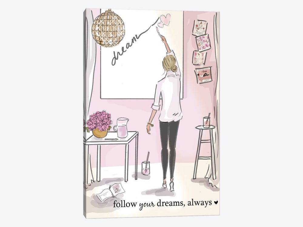 Follow Your Dreams by Heather Stillufsen 1-piece Art Print