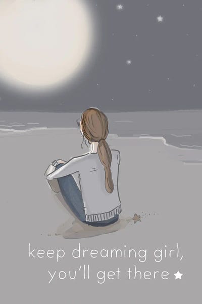 Dreamer: Keep Dreaming by Heather Stillufsen