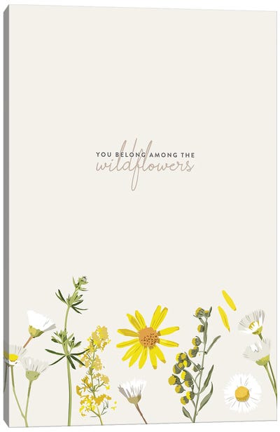 You Belong Among The Wildflowers - Tom Petty Canvas Art Print - Minimalist Flowers