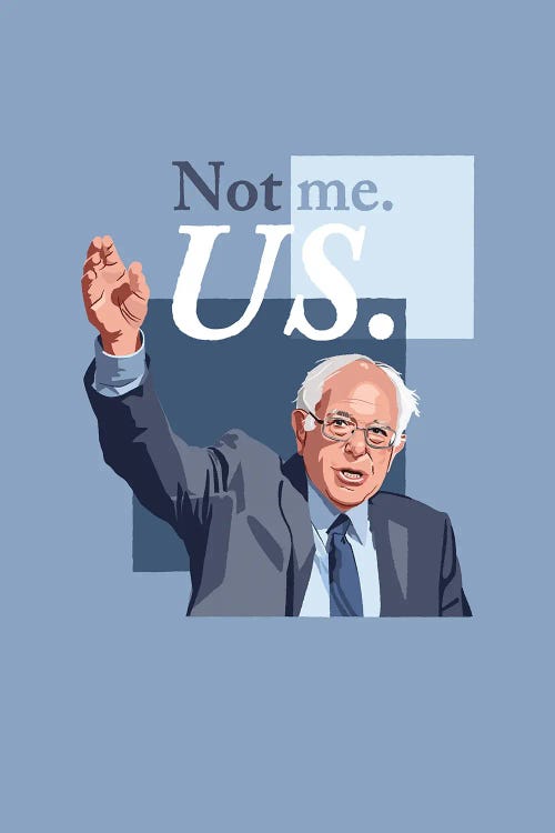 Bernie Sanders "Not Me, Us." Illustration