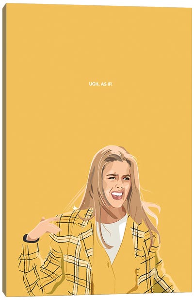Cher Clueless Ugh, As If Illustration Canvas Art Print - Comedy Movie Art