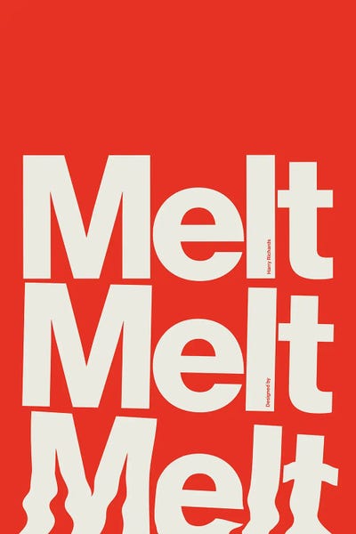 Bold Statements: Melt by Harry Richards