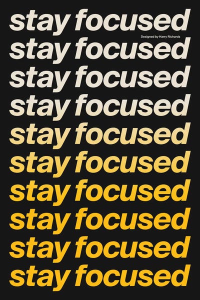 Stay Focused (Black) by Harry Richards art print