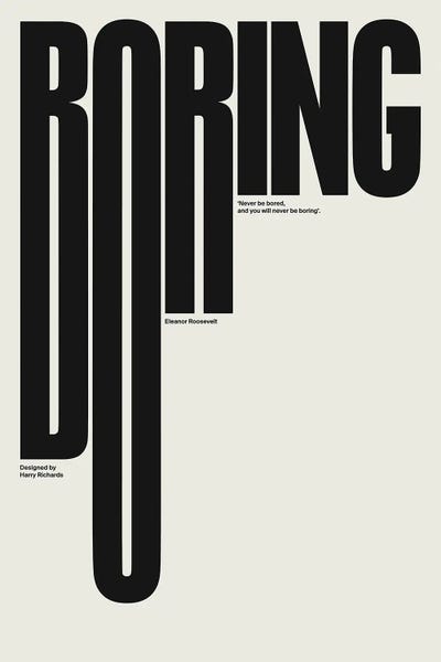 Bold Statements: Boring by Harry Richards