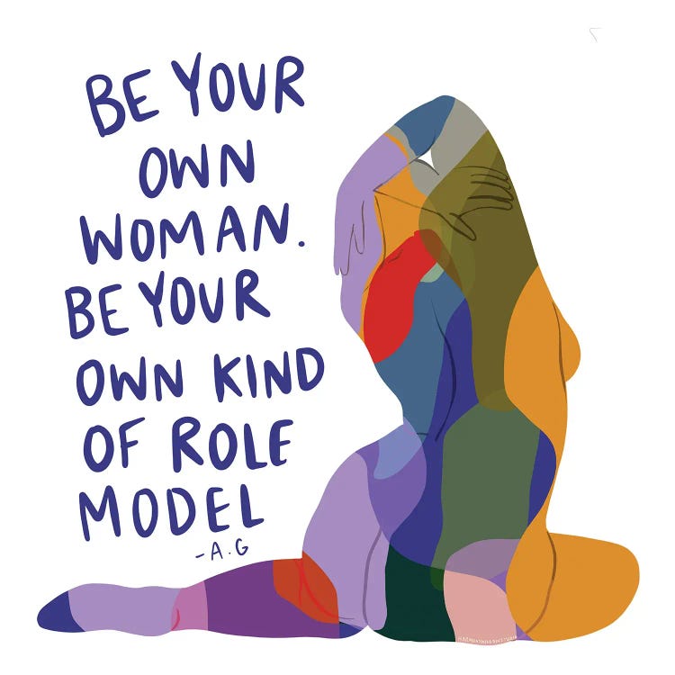 Be Your Own Woman