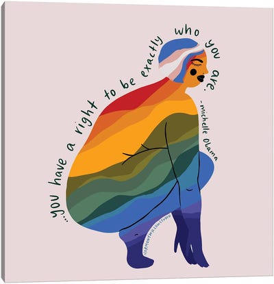 Be Exactly Who You Are Canvas Art Print - LGBTQ+ Art