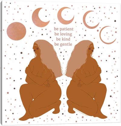 Be Patient Canvas Art Print - Harmony Willow