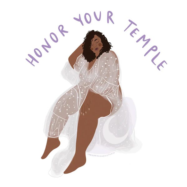Body Positivity: Honor Your Temple by Harmony Willow