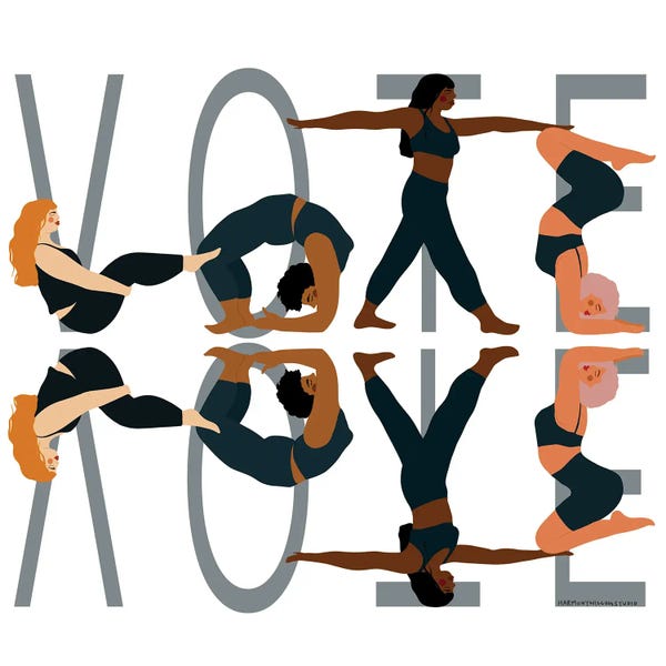 Yoga: Vote Reflection by Harmony Willow